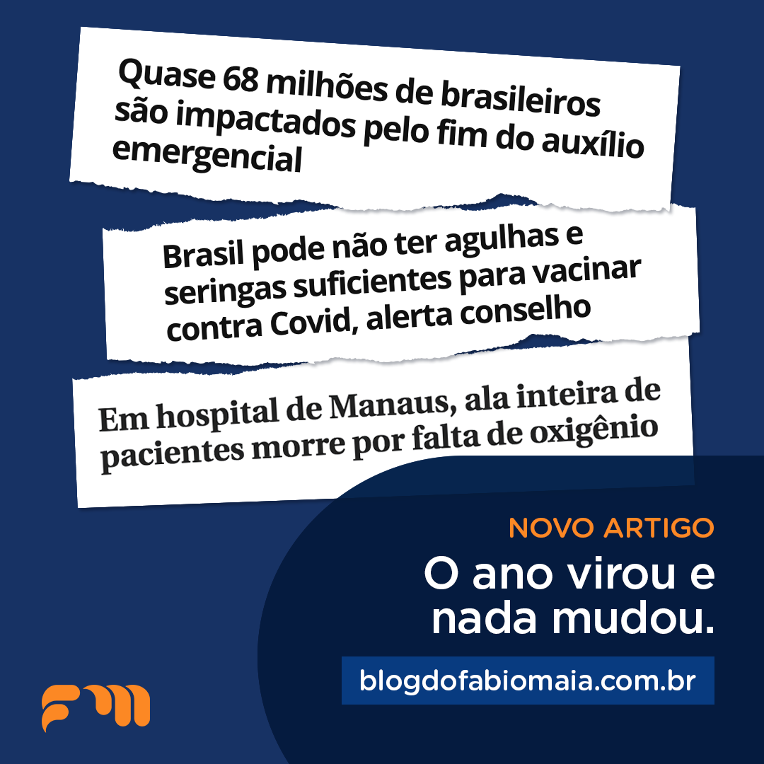 O ano virou e nada mudou