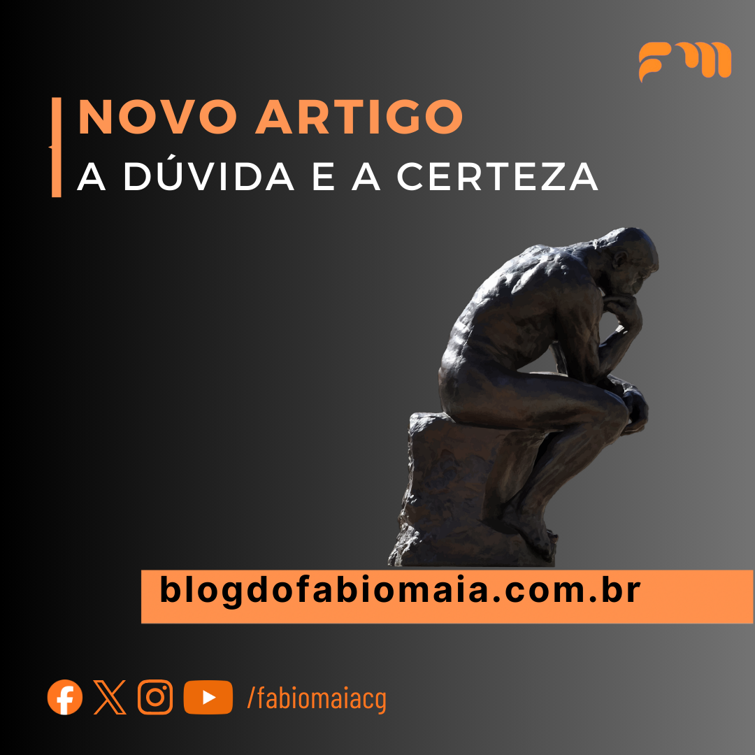A Dúvida e a Certeza